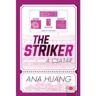 The Striker - A csatár (Éldekorált) - Ana Huang