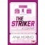 The Striker - A csatár (Éldekorált) - Ana Huang