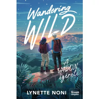 Wandering Wild - A vadon ígérete - Lynette Noni