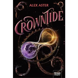 Crowntide (Éldekorált) - Alex Aster