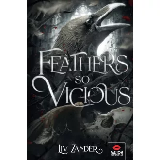 Feathers So Vicious - Liv Zander