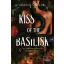 Kiss of the Basilisk (Éldekorált) - Lindsay Straube