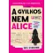 A gyilkos nem Alice - Iris Starling
