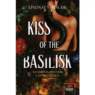 Kiss of the Basilisk - Lindsay Straube