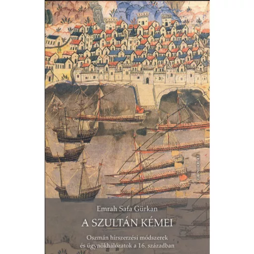 A szultán kémei - Emrah Safa Gürkan