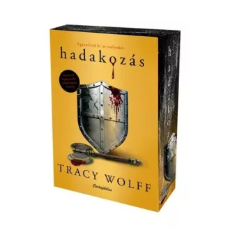 Hadakozás (Éldekorált) - Tracy Wolff