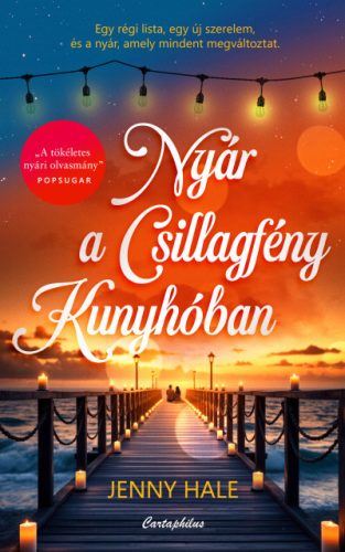 Nyár a Csillagfény Kunyhóban (Éldekorált) - Jenny Hale