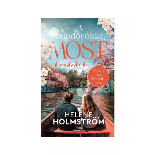 A mindörökké most kezdődik - Heléne Holmström