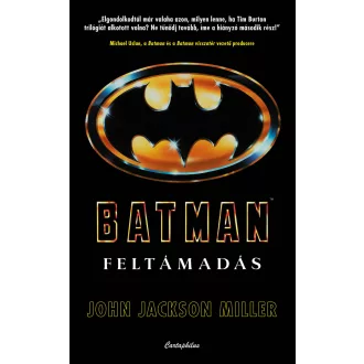 Batman - Feltámadás (Éldekorált) - John Jackson Miller