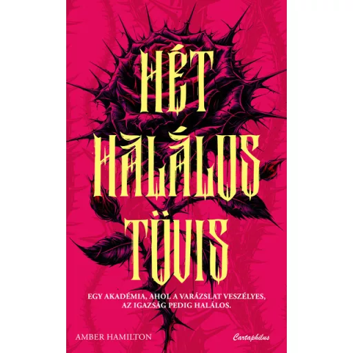 Hét halálos tövis (Éldekorált) - Amber Hamilton