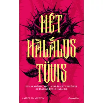Hét halálos tövis - Amber Hamilton
