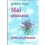 Mai példázatok - 70 mai történet - másokról és néha magunkról… - Gyökössy Endre