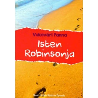 Isten Robinsonja - Vukovári Panna