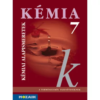 Kémia 7. - Kémiai alapismeretek tankönyv