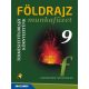 Földrajz 9. munkafüzet - Természetföldrajzi környezetünk
