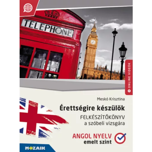 Érettségire készülök - Angol nyelv - Meskó Krisztina