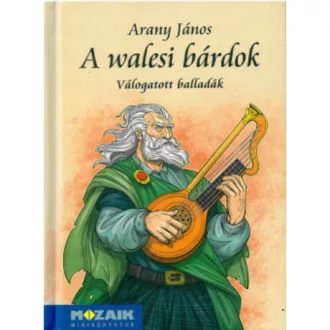 A walesi bárdok - Válogatott balladák - Arany János