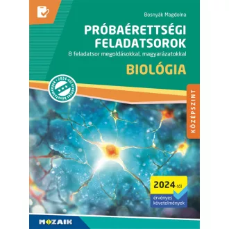   Próbaérettségi feladatsorok - Biológia középszint (2024-től érvényes) - Bosnyák Magdolna