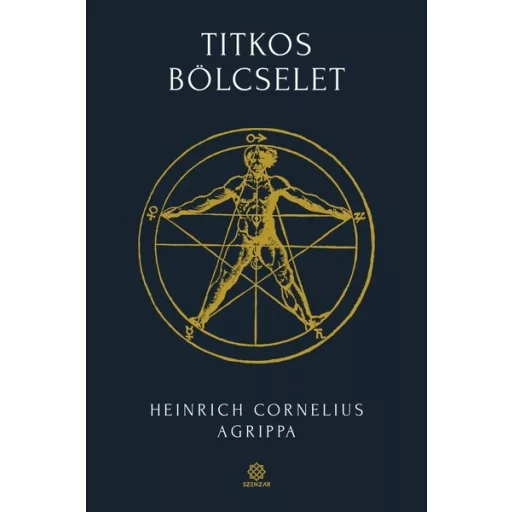 Titkos bölcselet - Heinrich Cornelius Agrippa
