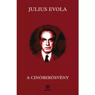 A cinóberösvény (Új kiadás) - Julius Evola