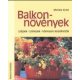 Balkonnövények - Szépek, színesek, könnyen kezelhetők - Monika Kratz