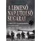 A lemenő Nap utolsó sugarai 1. kötet - Douglas E. Nash