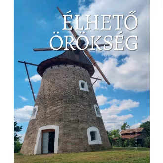   Élhető örökség 2. - Farkas Renáta Judit, Szőllősi András