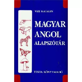 Magyar - angol alapszótár - Vizi Katalin