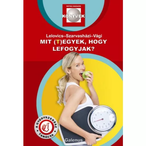 Mit (t)egyek, hogy lefogyjak? - patika magazin könyvek