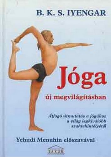 Jóga új megvilágításban - B. K. S. Iyengar
