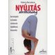 Nyújtás - stretching - Bemelegítés, technikák, módszerek, táplálkozás, felszerelés - Roberto Ma