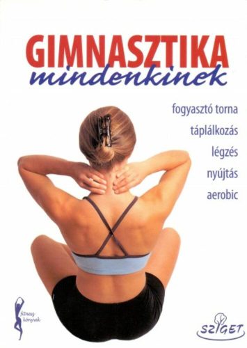 Gimnasztika mindenkinek (Patkós Judit)