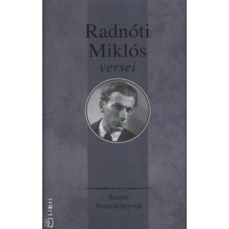 Radnóti Miklós versei /Sziget verses könyvek (Radnóti Miklós)