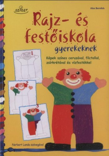 Rajz- és festőiskola gyerekekenek - Alex Bernfels