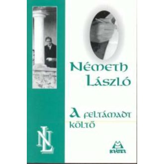 A feltámadt költő - Németh László