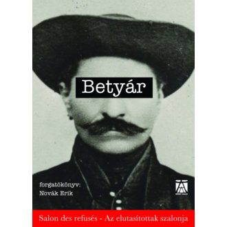 BETYÁR - FORGATÓKÖNYV (Novák Erik)