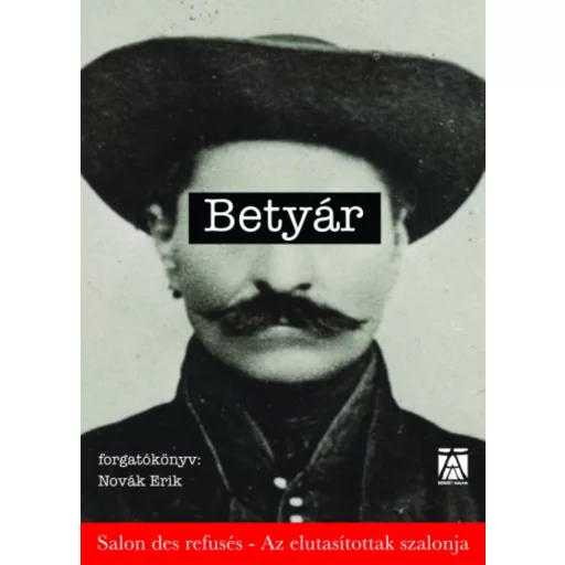 BETYÁR - FORGATÓKÖNYV (Novák Erik)