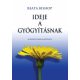 Ideje a gyógyításnak - Beata Bishop