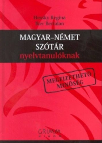 Magyar-német szótár nyelvtanulóknak (Iker Bertalan)