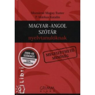 Magyar-angol szótár nyelvtanulóknak /Megfizethető minőség (2. kiadás) (Mozsárné Magay Eszter)