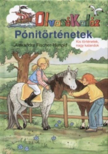 Pónitörténetek - Olvasó Kalóz - Alexandra Fisher-Hunold