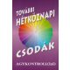 További hétköznapi csodák agykontrollal - Dr. Domján László