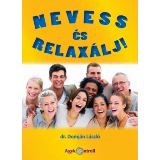 Nevess és relaxálj! - Dr.Domján László