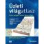 Üzleti világatlasz - Biztos navigáció az üzlet viharos vizein - Stuart Crainer