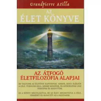 Az Élet Könyve - Grandpierre Attila