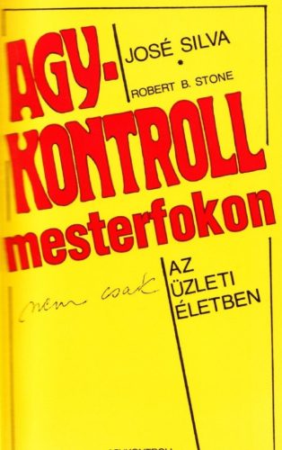 Agykontroll mesterfokon (Robert Stone)