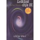 Lelkünk útja 3. - Létünk titkai - Dr. Michael Newton