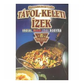 Távol-keleti ízek - Príma szakács sorozat