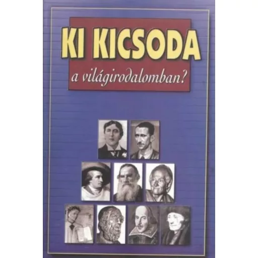 Ki kicsoda a világirodalomban