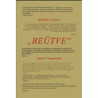 Beütve - (beütve - beszervezve) - Bálint László
